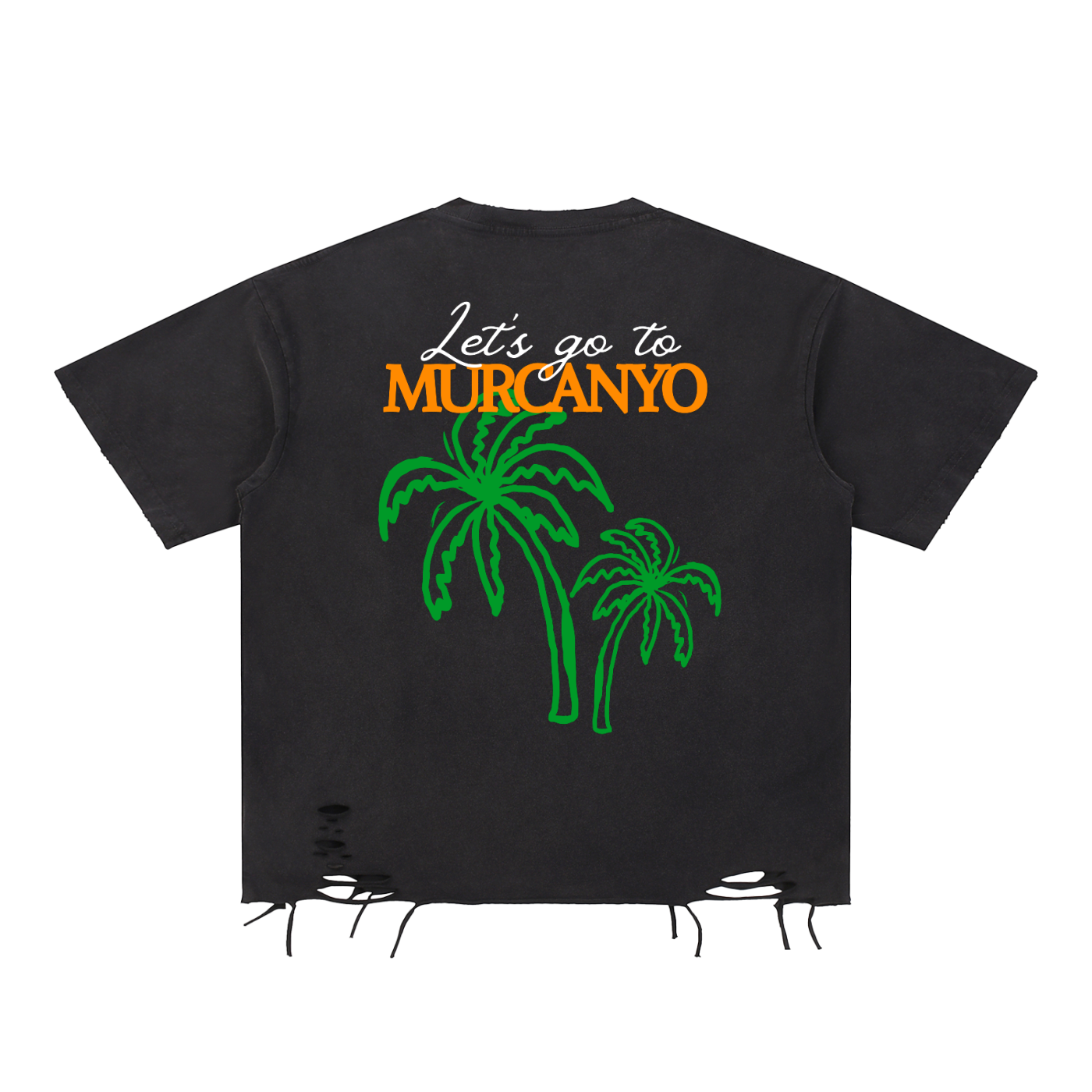 RICHKLTR | Let's go to Murcanyo  T-Shirt ( Back print)